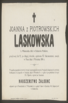 Joanna z Piotrowskich Laskowska [...] zasnęła w Panu [...] dnia 4 września 1896 r. [...]