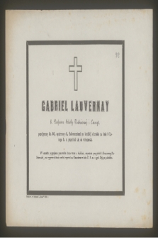 Gabriel Lauvernay [...] na dniu 9 Lutego b. r. przeniósł się do wieczności [...]