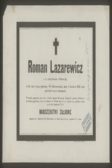 Roman Lazarewicz [...] dnia 3 Grudnia 1882 roku przeniósł się do wieczności [...]