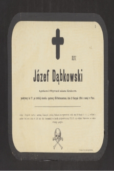 Józef Dąbkowski aptekarz i obywatel miasta Krakowa [...] dnia 12 sierpnia 1874 r. zasnął w Panu [...]