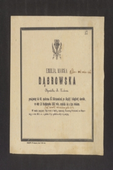 Emilia Marya Dąbrowska obywatelka M. Krakowa [...] w dniu 18 października 1853 roku, rozstała się z tym światem [...]