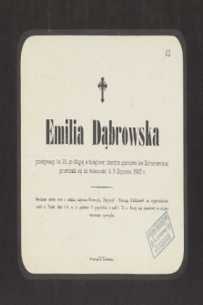Emilia Dąbrowska [...] przeniosła się do wieczności d. 3 stycznia 1883 r. [...]
