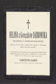 Helena z Gorączków Dąbrowska żona profesora c.k. Seminaryum nauczycielskiego [...] zasnęła w Panu dnia 11 marca 1899 r. [...]