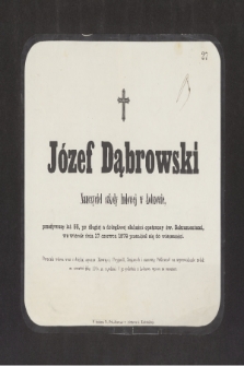 Józef Dąbrowski Nauczyciel szkoły ludowej w Łobzowie [...] dnia 17 czerwca 1879 przeniósł się do wieczności [...]