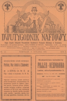 Dwutygodnik Naftowy : organ Zespołu Związków Pracowników Umysłowych Przemysłu Naftowego w Borysławiu. R.2, 1925, nr 12