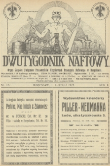 Dwutygodnik Naftowy : organ Zespołu Związków Pracowników Umysłowych Przemysłu Naftowego w Borysławiu. R.2, 1925, nr 13