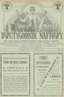 Dwutygodnik Naftowy : organ Zespołu Związków Pracowników Umysłowych Przemysłu Naftowego w Borysławiu. R.2, 1925, nr 16