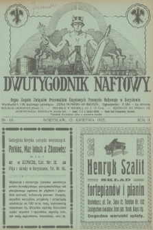 Dwutygodnik Naftowy : organ Zespołu Związków Pracowników Umysłowych Przemysłu Naftowego w Borysławiu. R.2, 1925, nr 18