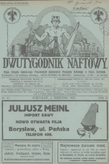 Dwutygodnik Naftowy : organ Związku Zawodowego Pracowników Umysłowych Przemysłu Naftowego w Polsce. R.2, 1925, nr 27