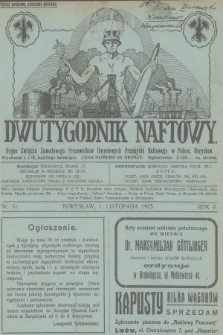 Dwutygodnik Naftowy : organ Związku Zawodowego Pracowników Umysłowych Przemysłu Naftowego w Polsce. R.2, 1925, nr 31