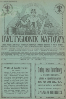 Dwutygodnik Naftowy : organ Związku Zawodowego Pracowników Umysłowych Przemysłu Naftowego w Polsce. R.2, 1925, nr 34