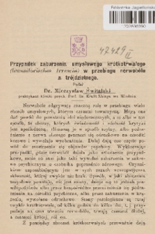 Przypadek zaburzenia umysłowego krótkotrwałego (transitorisches Irresein) w przebiegu nerwobólu n. trójdzielnego