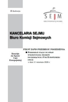 Pełny Zapis Przebiegu Posiedzenia Podkomisji Stałej do Spraw Wykorzystania Środków Pochodzących z Unii Europejskiej. Kad. 9, 2020, nr 2