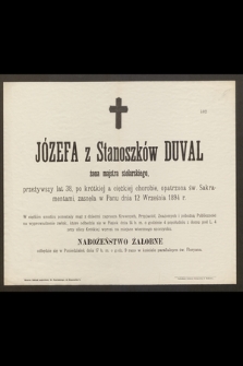 Józefa z Stanoszków Duval żona majstra stolarskiego [...] zasnęła w Panu dnia 12 września 1894 r. [...]