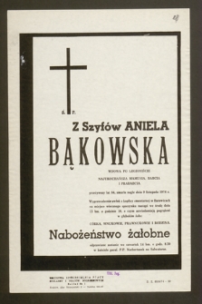 Ś.p. z Szyfów Aniela Bąkowska wdowa po legioniście [...] zmarła nagle dnia 9 listopada 1974 r. [...]