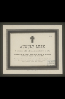 August Lesk b. nauczyciel szkół ludowych i dziennikarz c. k. Sądu, przeżywszy lat 60, [...] przeniósł się do wieczności d. 25 stycznia 1885 r. [...]