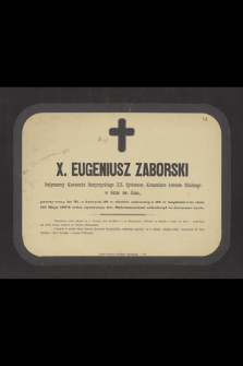 X. Eugeniusz Zaborski [...] dnia 23 Maja 1873 roku opatrzony św. Sakramentami zakończył to doczesne życie [...]