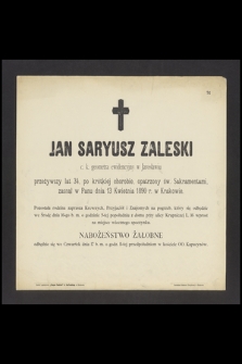Jan Saryusz Zaleski [...] zasnął w Panu dnia 13 kwietnia 1890 r. w Krakowie [...]