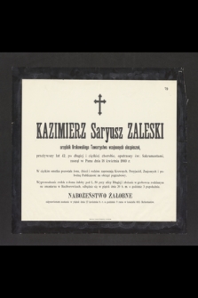 Kazimierz Saryusz Zaleski [...] zasnął w Panu dnia 18 kwietnia 1900 r. [...]