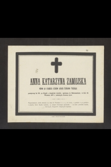 Anna Katarzyna Zamojska [...] w dniu 24 Września 1877 r. zakończyła doczesne życie [...]
