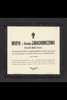 Marya z Parmów Zarachowiczowa [...] zasnęła w Panu dnia 5. listopada 1897 r. […]