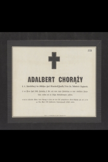 Adalbert Chorąży [...] ist am 28-ten April 1865 [...]