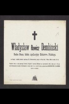 Władysław Rawicz Dembiński, Radca Stanu, Sędzia Apellacyjny Królestwa Polskiego [...] zasnął w Panu dnia 7 Marca 1880 [...]