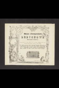 Marya z Krumpholzów Derychowa Obywatelka m. Krakowa [...] w Dniu 7 Marca 1851 r. [...] rozstała się z tym światem [...]