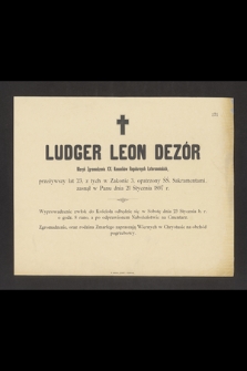 Ludger Leon Dezór Kleryk Zgromadzenia XX. Kanoników Regularnych Laterańskich [...] zasnął w Panu dnia 21 Stycznia 1897 r. [...]