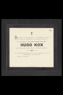 Das Officierscirps [...] Hugo Kox welcher Samstag den 16. April 1898 um 7 Uhr Früh verschieden ist [...]