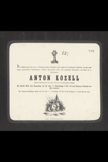 Das Offizierscorps [...] Anton Kozell welches Dienstag den 20. Juni 1871 im 36. Lebensjahre erfolgte [...]