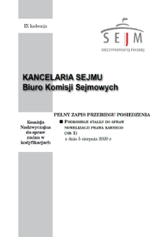 Pełny Zapis Przebiegu Posiedzenia Podkomisji Stałej do Spraw Nowelizacji Prawa Karnego. Kad. 9, 2020, nr 1