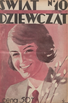 Świat Dziewcząt. R.1, 1933, nr 10