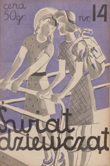 Świat Dziewcząt. R.1, 1933, nr 14 + dod.