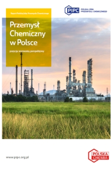 Przemysł Chemiczny w Polsce : pozycja, wyzwania, perspektywy : raport Polskiej Izby Przemysłu Chemicznego. [2018]
