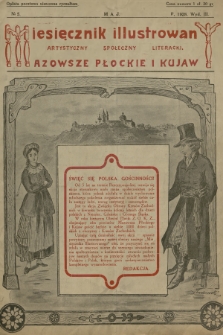 Mazowsze Płockie i Kujawy : miesięcznik illustrowany artystyczny, społeczny, literacki. 1928, nr 5