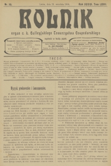 Rolnik : organ c. k. Galicyjskiego Towarzystwa Gospodarskiego. R.39, T.72, 1906, nr 39 + dod.