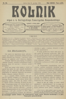 Rolnik : organ c. k. Galicyjskiego Towarzystwa Gospodarskiego. R.39, T.72, 1906, nr 52 + dod.