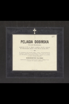 Pelagia Dobińska Tercyarka Karmelitańska [...] zasnęła w Panu dnia 30 Stycznia 1898 r. [...]
