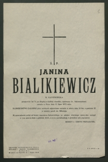 Ś. p. Janina Bialikiewicz, b. nauczycielka [...], zasnęła w Panu dnia 11 lipca 1973 roku [...]