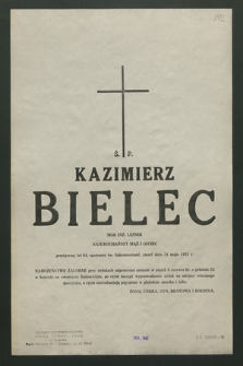 Ś. p. Kazimierz Bielec mgr inż. leśnik [...], zmarł dnia 31 maja 1975 r. [...]