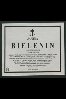 Ś. p. Janina Bielenin magister farmacji [...], zmarła dnia 9 lutego 1998 r. [...]