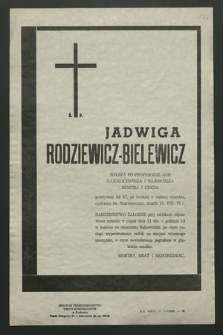 Ś. p. Jadwiga Rodziewicz-Bielewicz [...], zmarła dnia 18.VIII.70 r. [...]