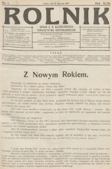 Rolnik: Organ c. k. Galicyjskiego Towarzystwa Gospodarskiego. R.49, T.89, 1917, nr 1