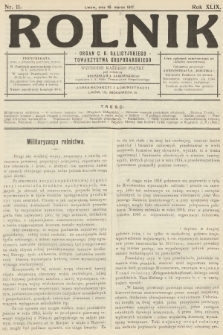 Rolnik: Organ c. k. Galicyjskiego Towarzystwa Gospodarskiego. R.49, T.89, 1917, nr 11