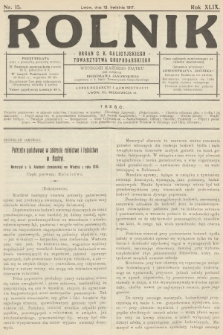 Rolnik: Organ c. k. Galicyjskiego Towarzystwa Gospodarskiego. R.49, T.89, 1917, nr 15