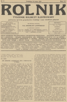Rolnik : tygodnik rolniczy ilustrowany poświęcony sprawom gospodarstwa wiejskiego z jego wszelkimi gałęziami. R.61, 1929, nr 8