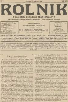 Rolnik : tygodnik rolniczy ilustrowany poświęcony sprawom gospodarstwa wiejskiego z jego wszelkimi gałęziami. R.61, 1929, nr 14