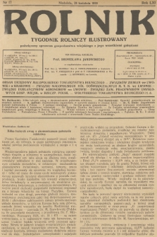 Rolnik : tygodnik rolniczy ilustrowany poświęcony sprawom gospodarstwa wiejskiego z jego wszelkimi gałęziami. R.61, 1929, nr 17