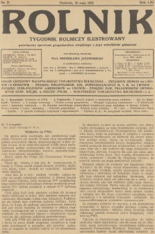 Rolnik : tygodnik rolniczy ilustrowany poświęcony sprawom gospodarstwa wiejskiego z jego wszelkimi gałęziami. R.61, 1929, nr 21